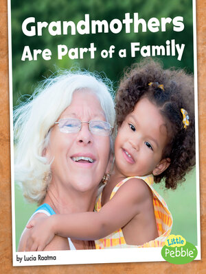 cover image of Grandmothers Are Part of a Family